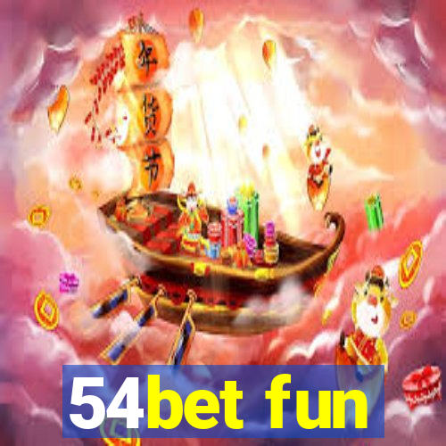 54bet fun